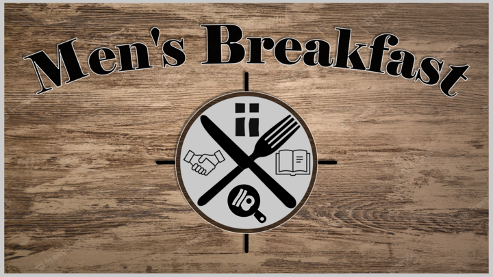 Men's Breakfast: Men's Breakfast